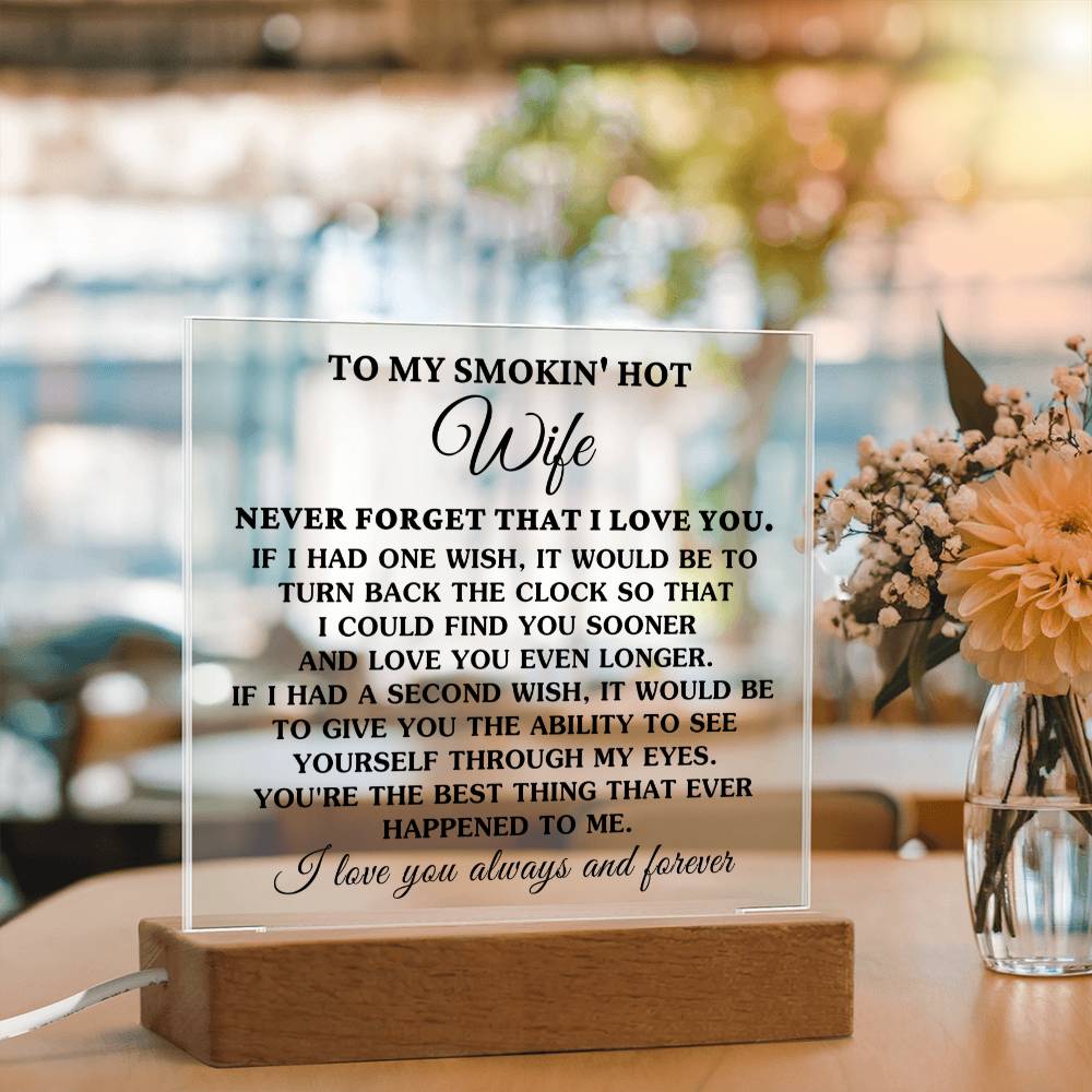 Gift for Wife -The Best Thing That Ever Happened To Me - Acrylic Square Plaque
