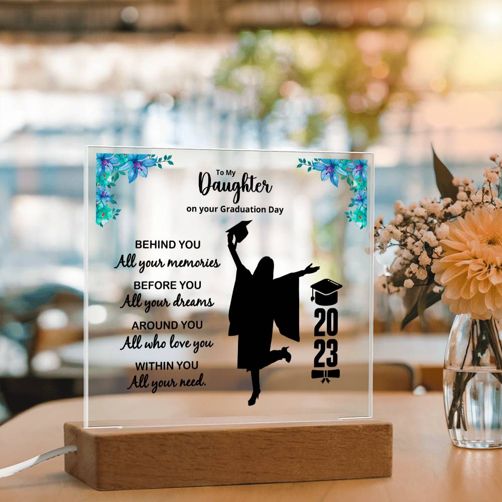 Behind You Graduation, Square Acrylic Plaque - Acrylic Square Plaque