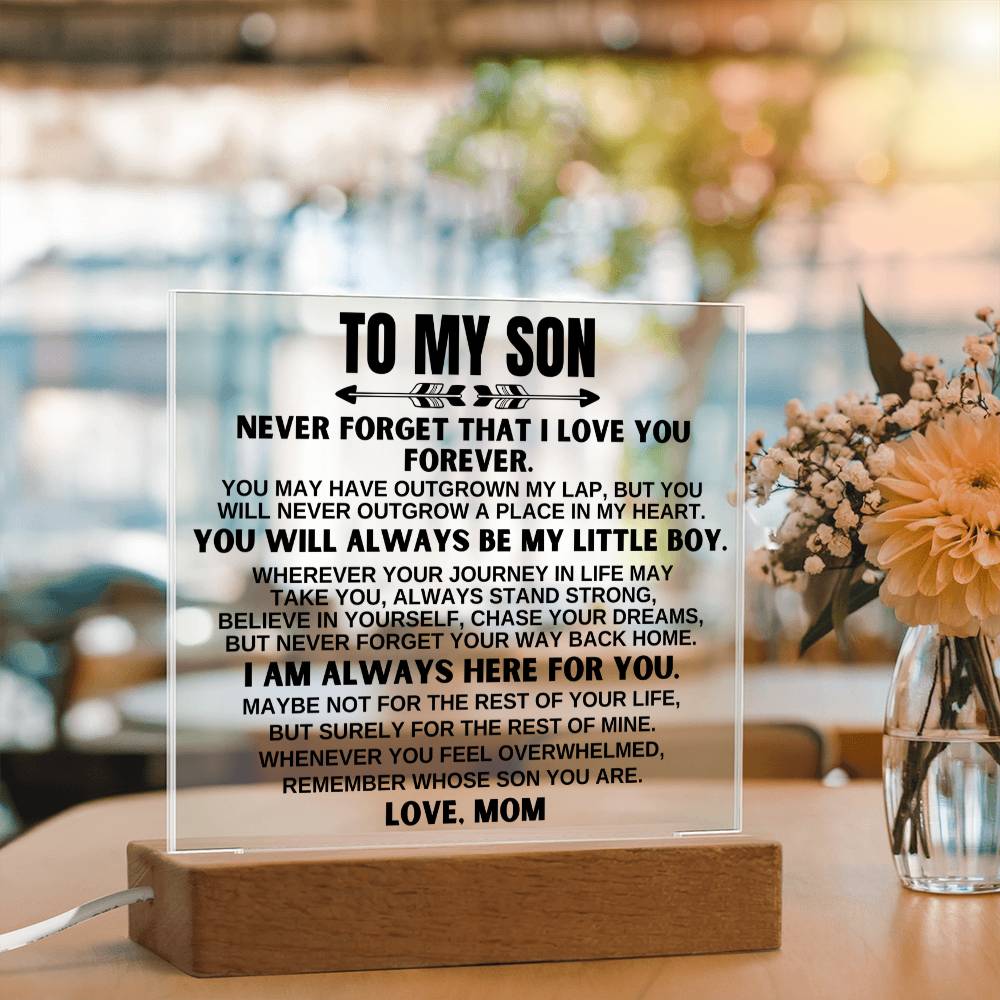 To My Son - Never Forget That I Love You - Acrylic Square Plaque