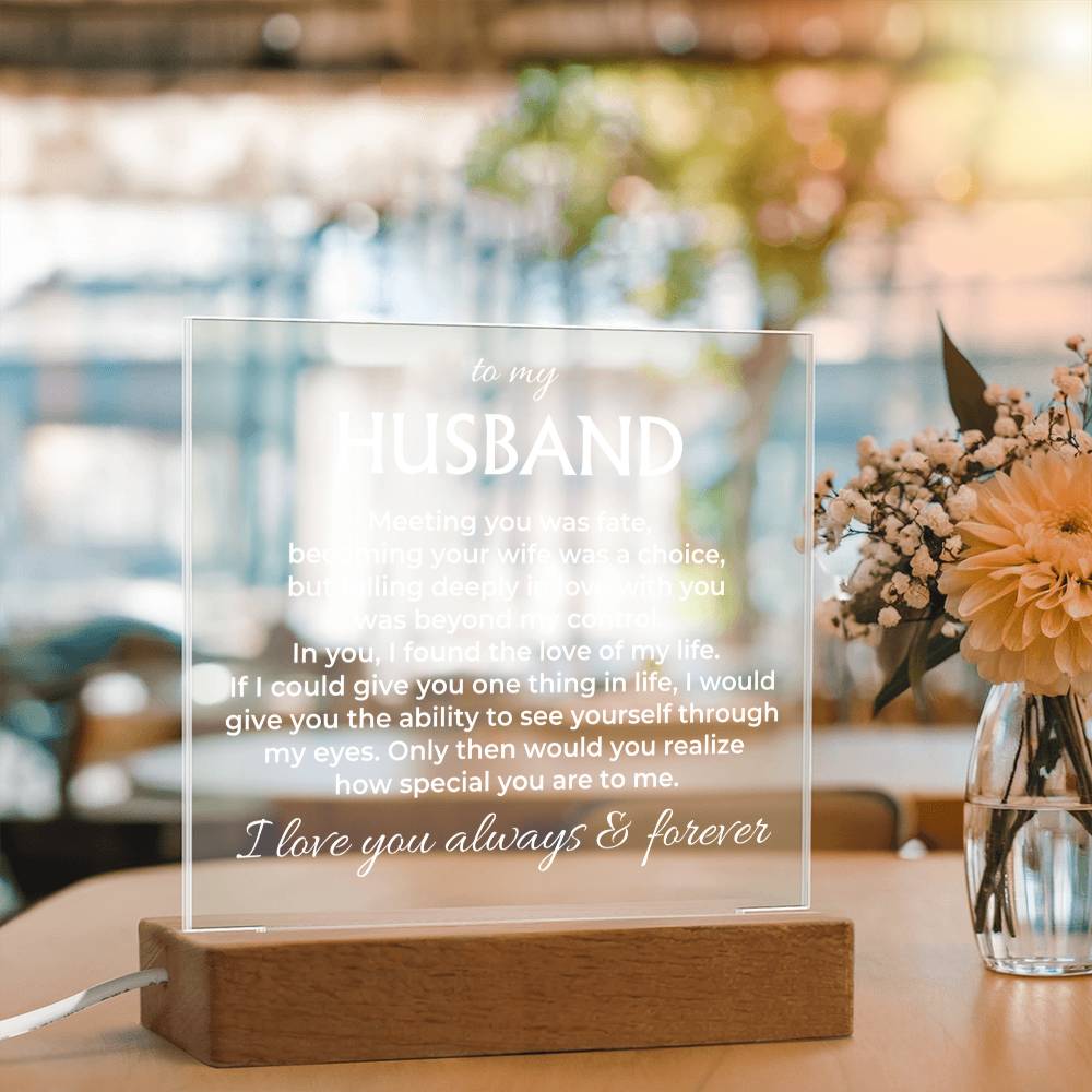To My Husband - I Found The Love Of My Life - Acrylic Square Plaque
