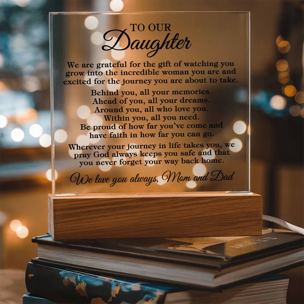 To Daughter - Never Forget You Way Back Home - Acrylic Square Plaque