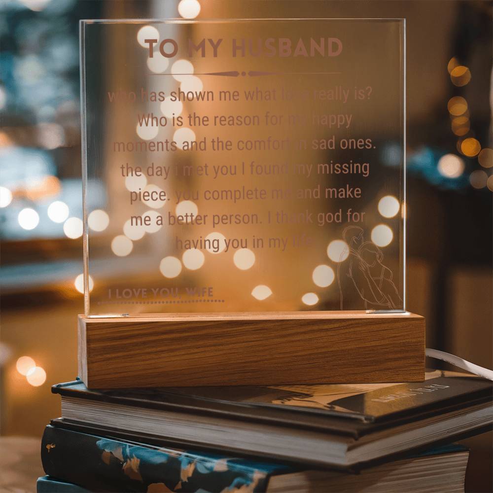 Gift for Husband - Who Has Shown Me What Love Really Is - Square Acrylic Plaque