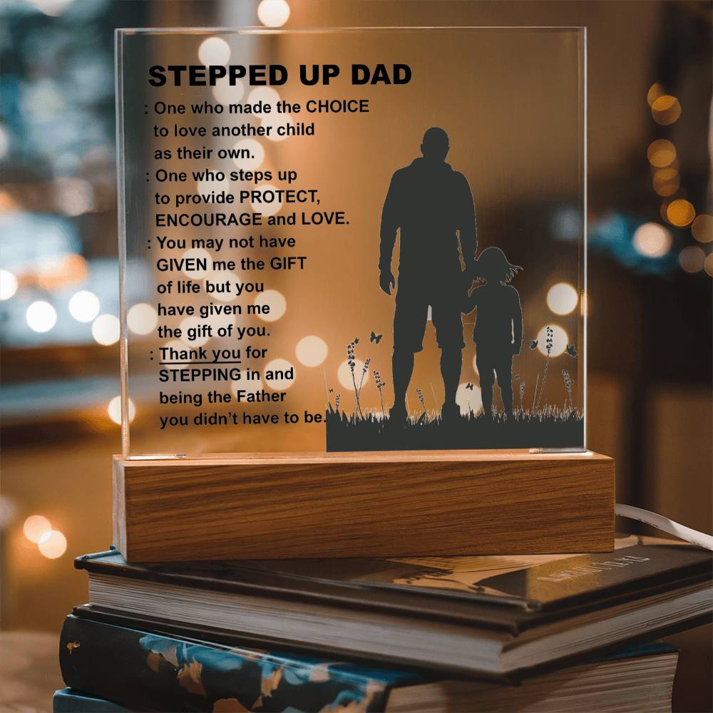 Stepped  Up Dad - Thank You For Stepping In - Acrylic Square Plaque