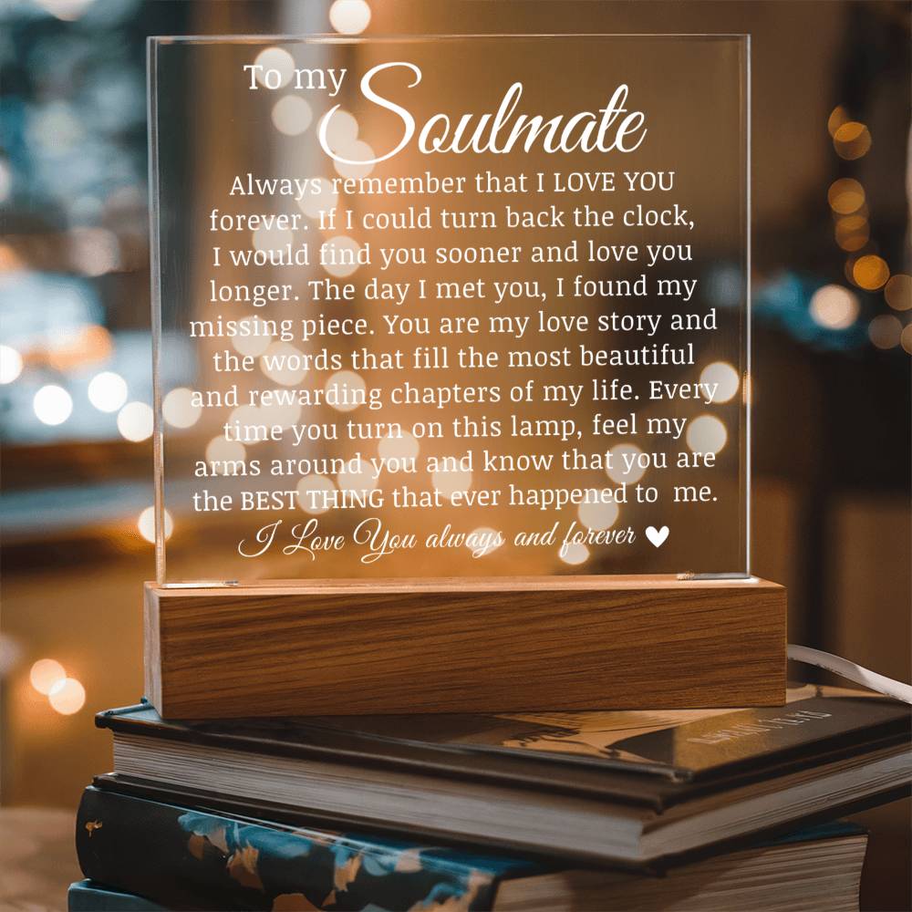 To My Soulmate - You Are The Best Thing That Ever Happened To Me - Acrylic Square Plaque