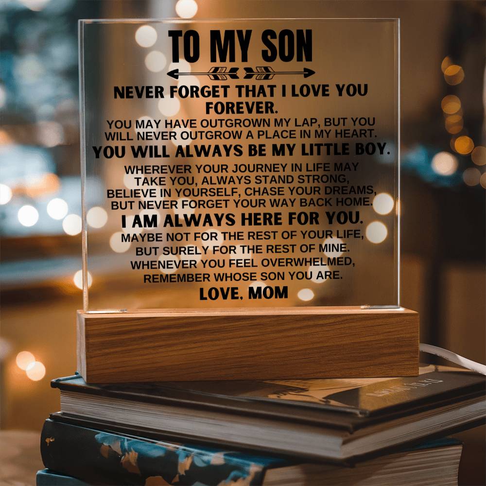 To My Son - Never Forget That I Love You - Acrylic Square Plaque