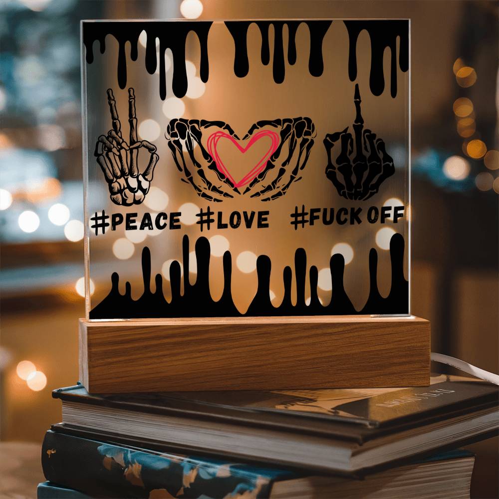 Peace Love Fuck Off - Middle Finger, Skull, Skull hand design - Acrylic Square Plaque