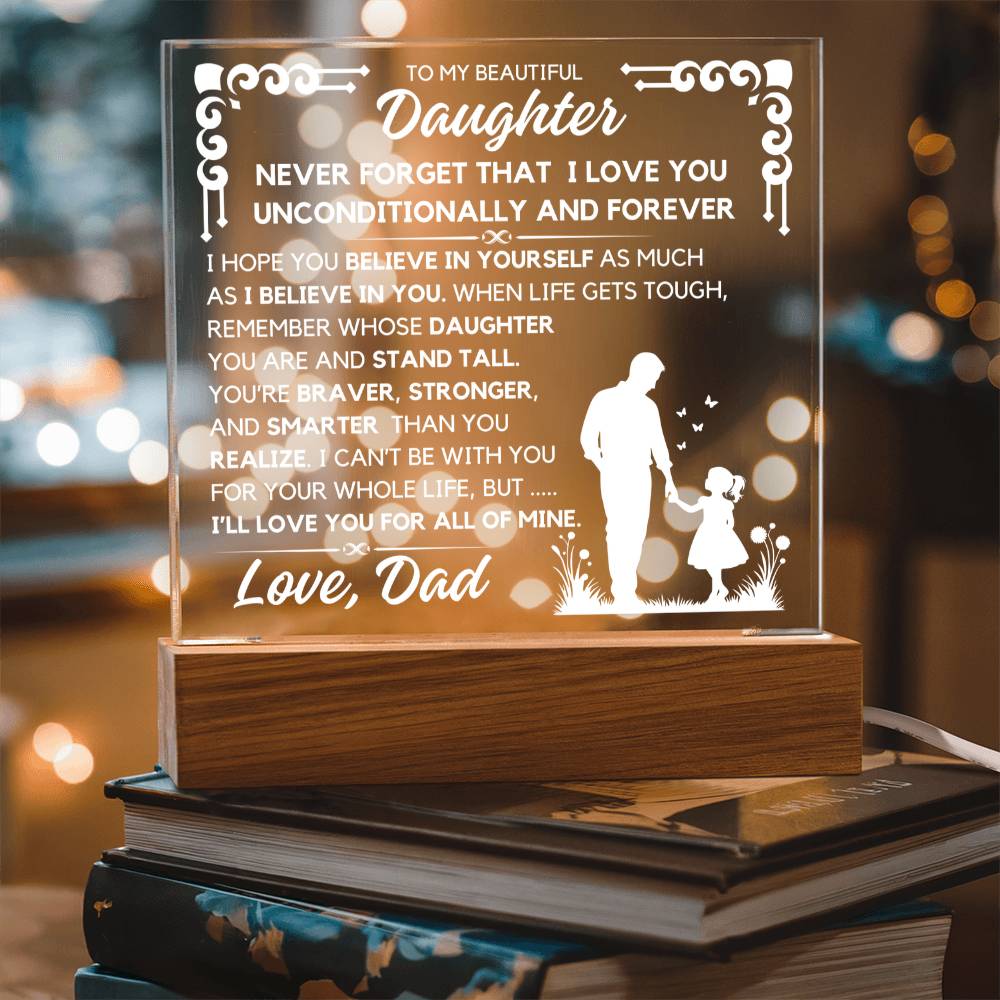 To My Daughter - Unconditionally And Forever - Acrylic Square Plaque