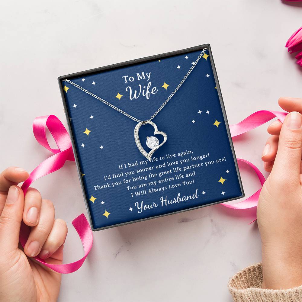 To My Wife If I Had My Life Forever Love Necklace