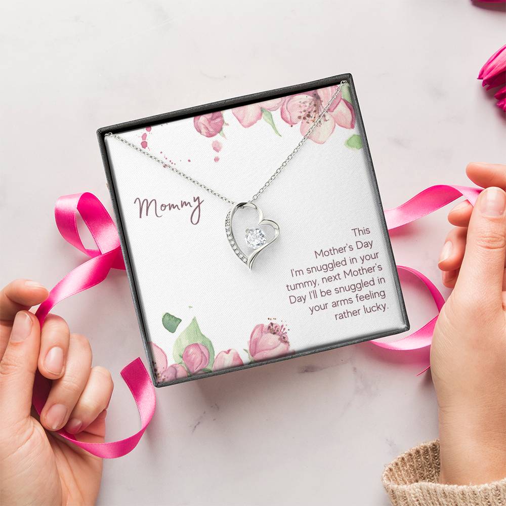 Mommy This Mother's Day I'm Snuggledin Your Tummy Forever Love Necklace