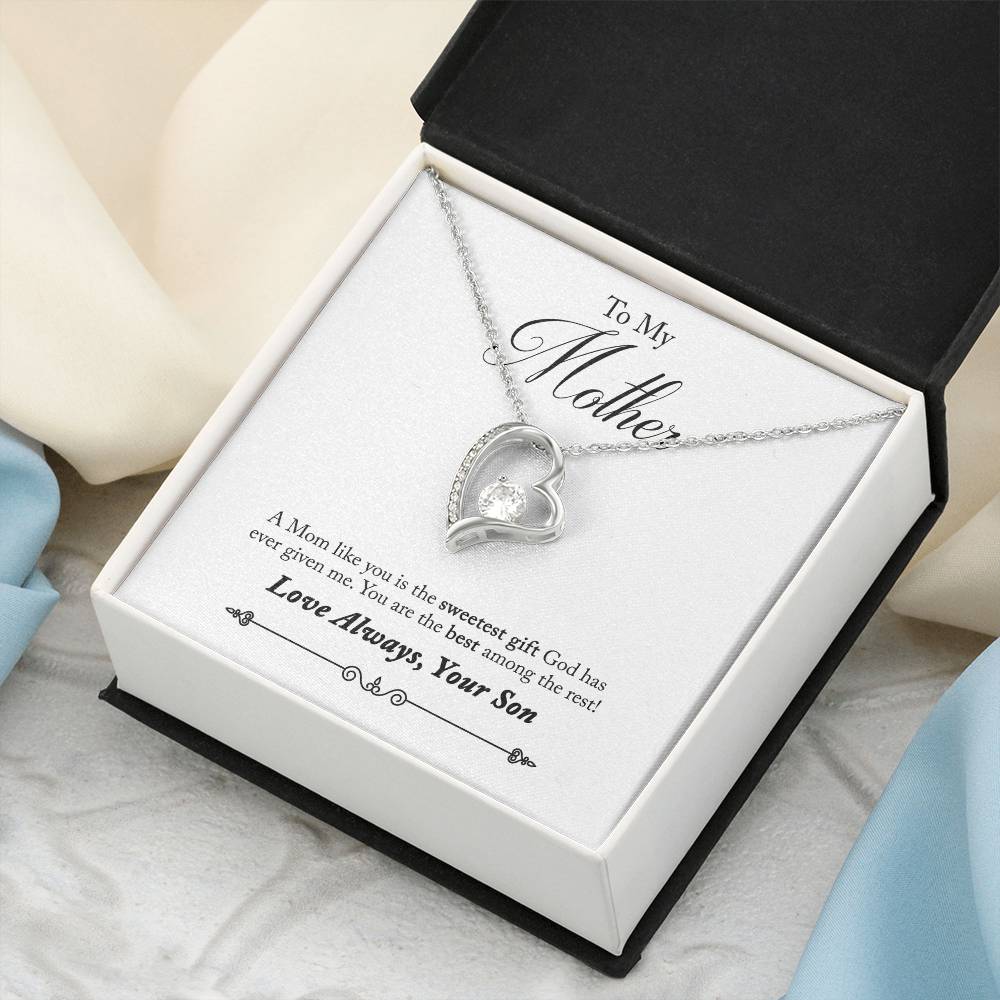 To My Mother - You Are The Best Among The Rest - Necklace Forever Love Necklace