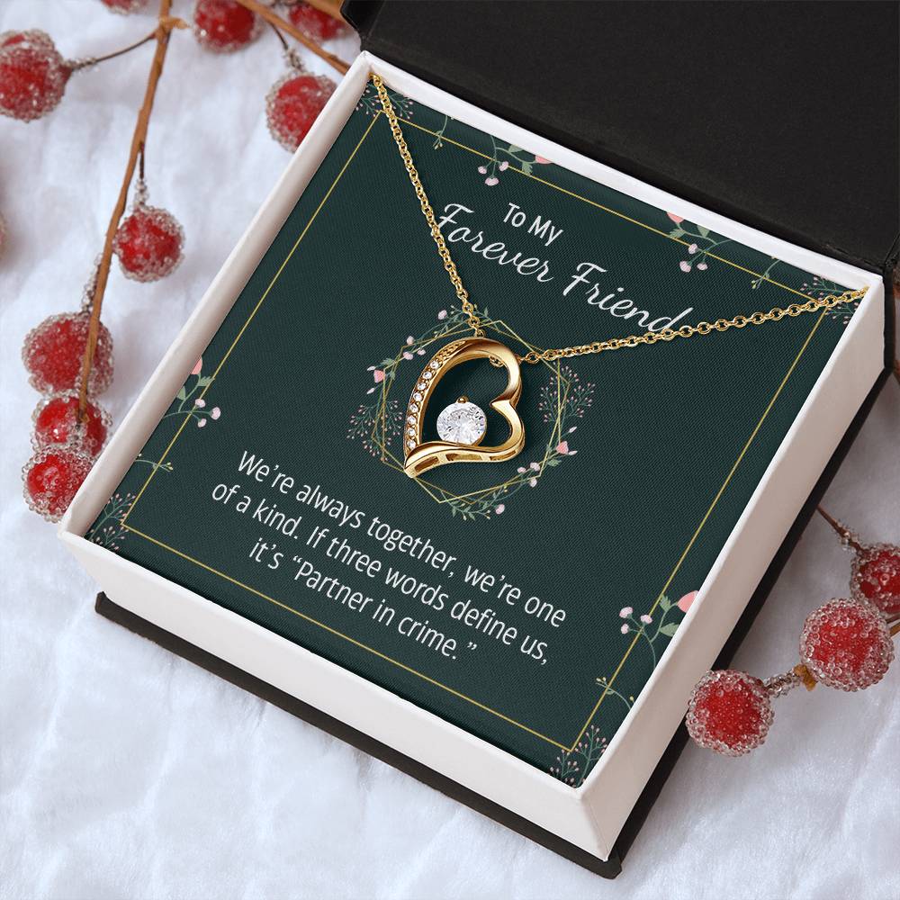 To My Forever Friend We're Always Together Necklace 1 Forever Love Necklace