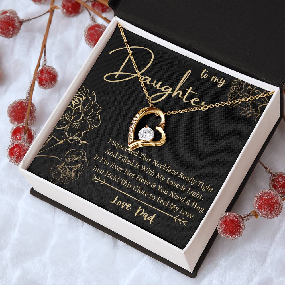To My Daughter Heart Necklace Squeeze This Necklace Love Dad 1 Forever Love Necklace
