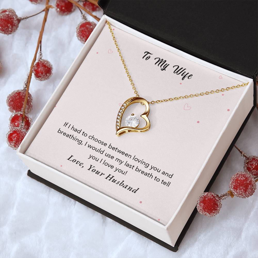 To My Wife - I Would Use My Last Breath To Tell You I Love You - Love Your Husband - Forever Love Necklace Forever Love Necklace
