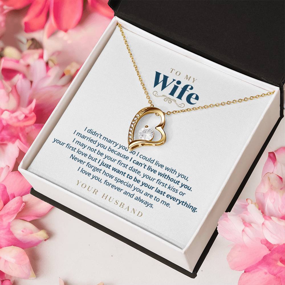 To My Wife Your Last Everything Gold Necklace Message Card 1 Forever Love Necklace