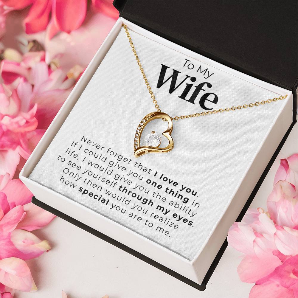 To My Wife Through My Eyes Heart Necklace 1 Forever Love Necklace