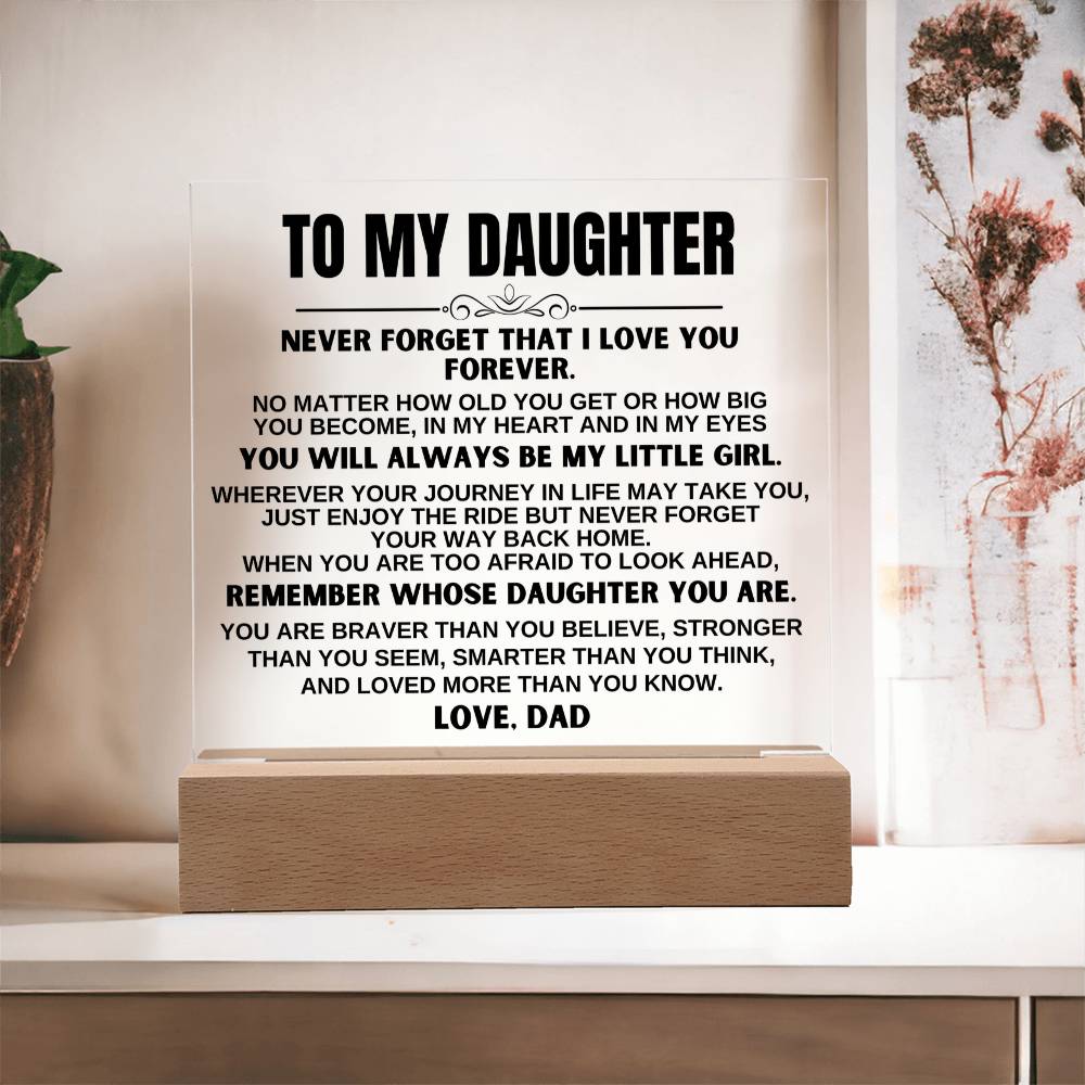 To My Daughter -You'll Always Be My Little Girl - Acrylic Square Plaque