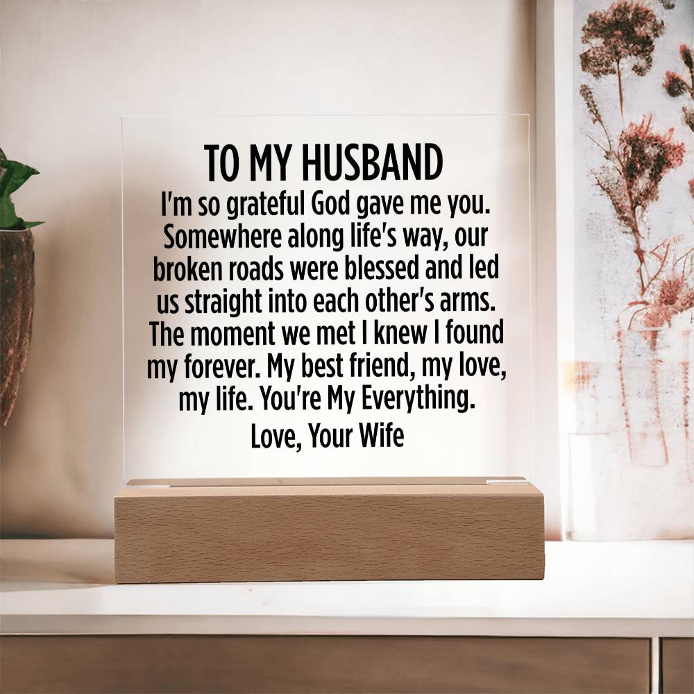 To My Husband - You're My Everything - Acrylic Square Plaque