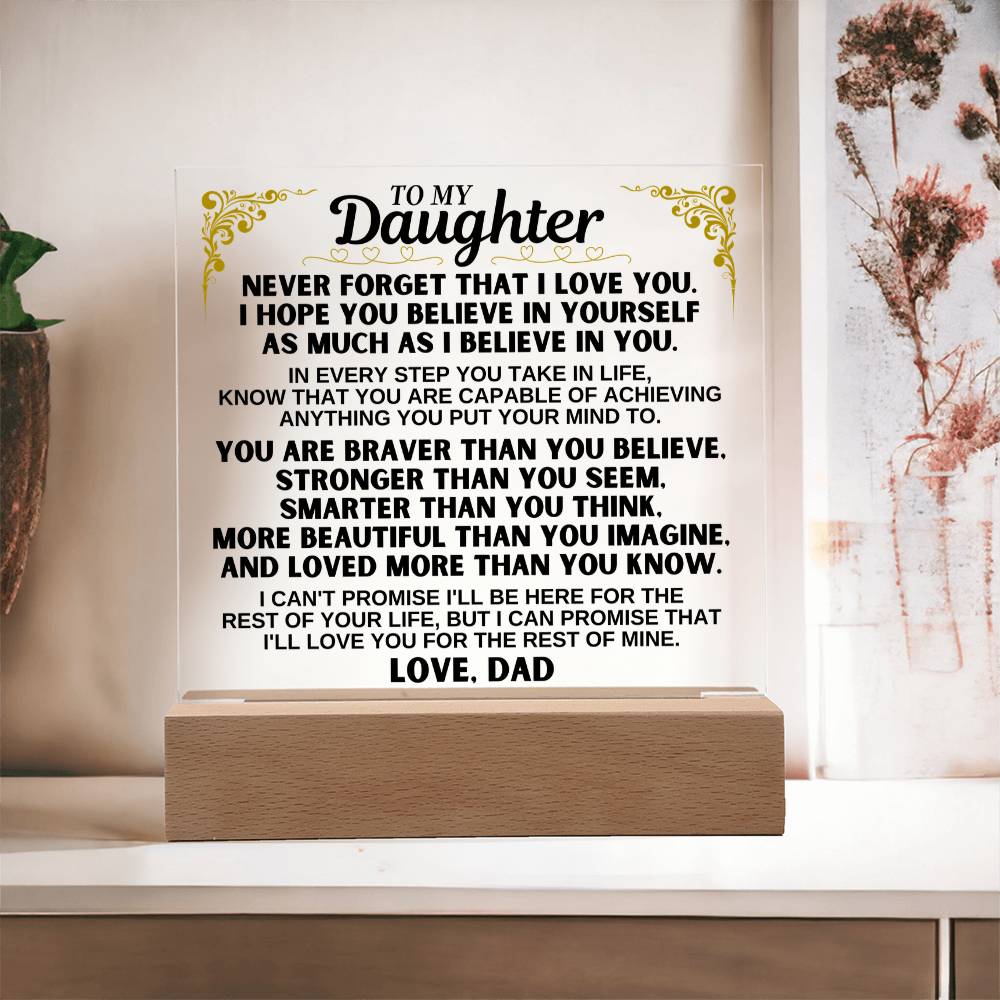 To My Daughter - Love You For The Rest Of Mine - Acrylic Square Plaque