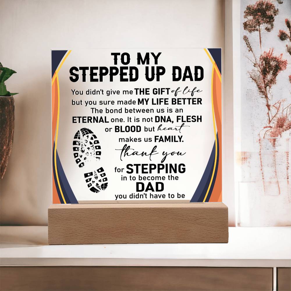 Father's Day Gift for Stepped Up Dad - The Gift Of Life - Acrylic Square