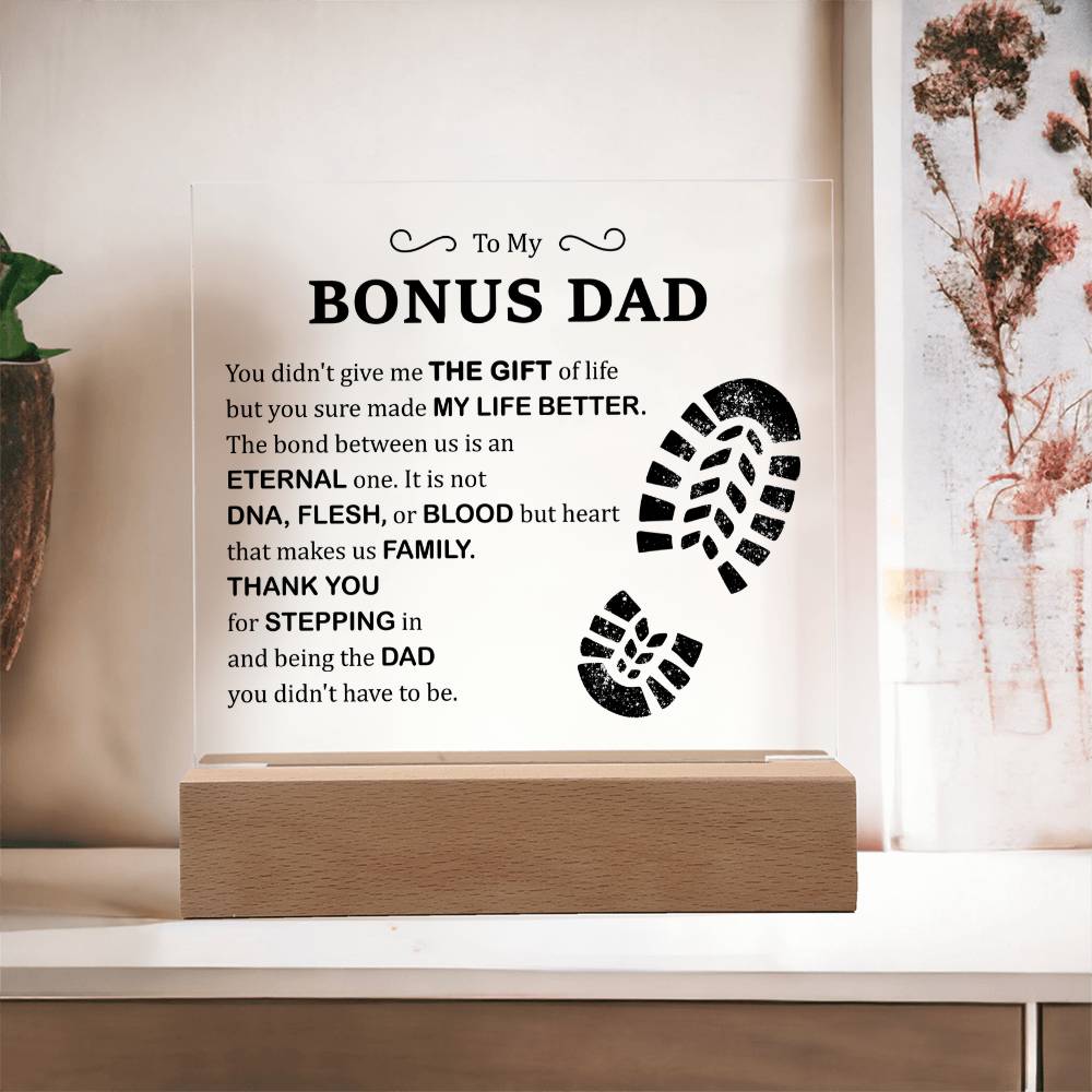 To My Bonus Dad - My Life Better - Acrylic Square Plaque