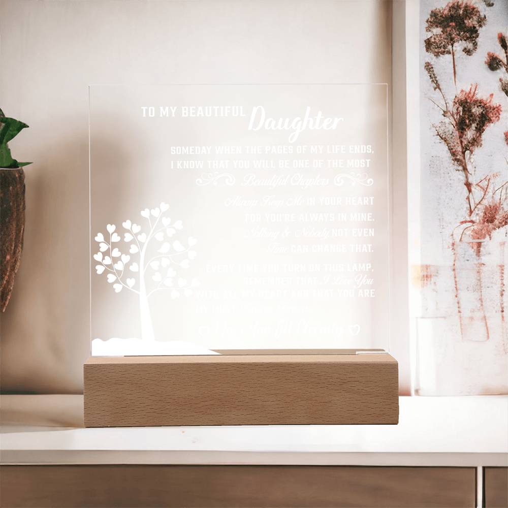 To my Beautiful daughter - My Most Precious Treasure - Acrylic Square Plaque