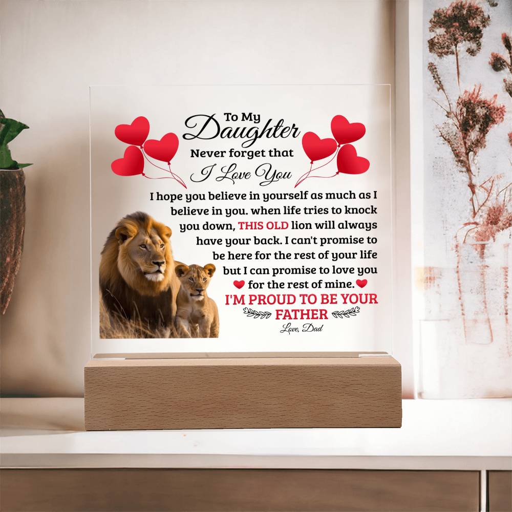 To My Daughter - Old Lion - Acrylic Square Plaque