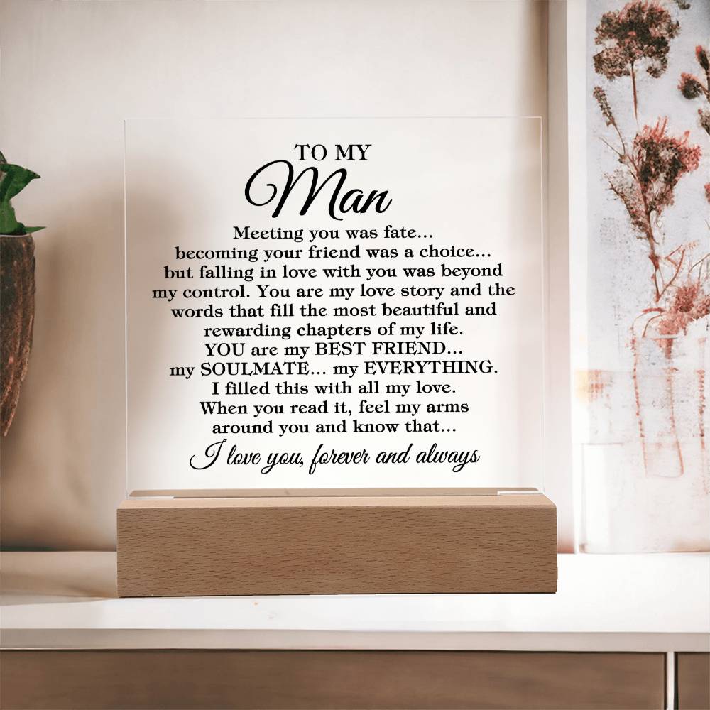 To My Man - Chapters Of My Life - Acrylic Square Plaque