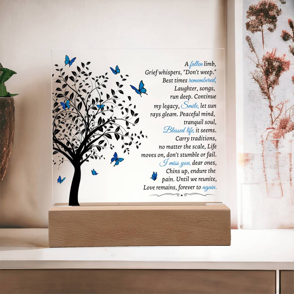 A Limb Has Fallen - Acrylic Square Plaque
