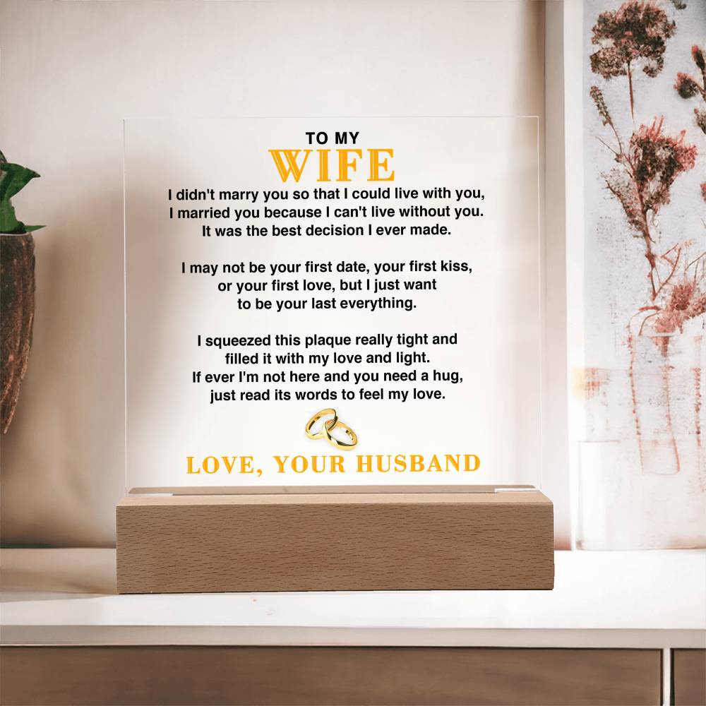 To My Wife - The Best Decision I Ever Made - Acrylic Square Plaque