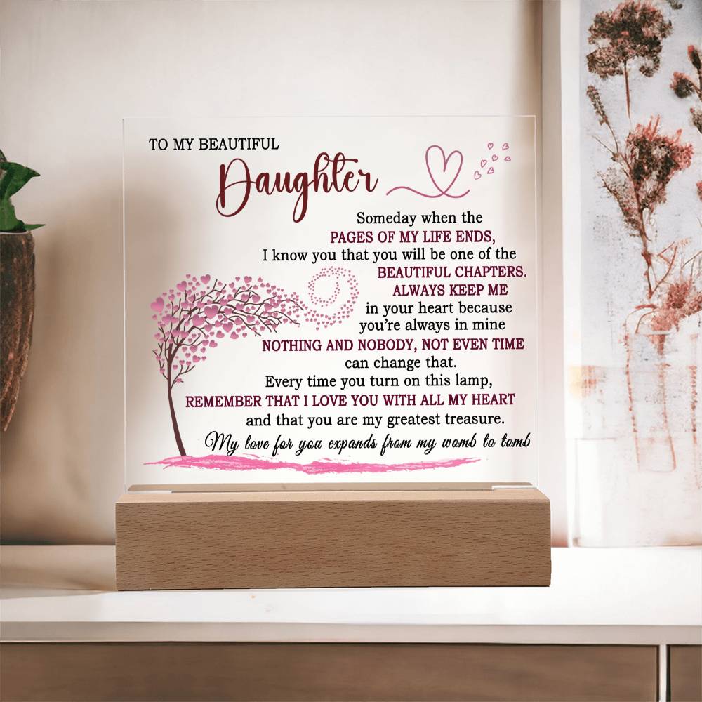 Gift for Daughter -Pages Of My Life Ends - Acrylic Square Plaque
