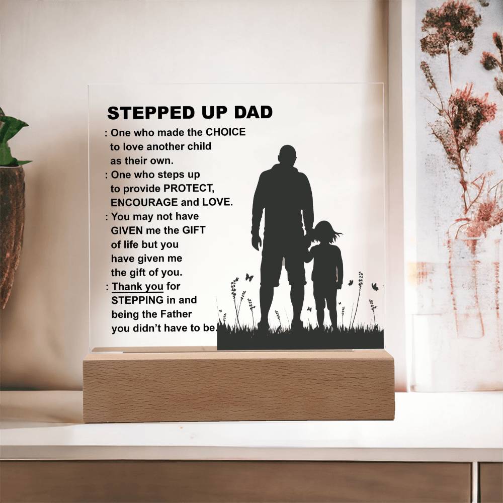 Stepped  Up Dad - Thank You For Stepping In - Acrylic Square Plaque