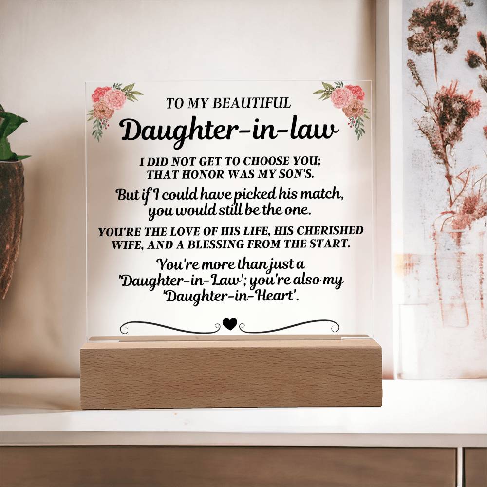 To My Beautiful Daughter-In-Law - You're More Than Just A 'Daughter-in-Law'- Acrylic Square Plaque