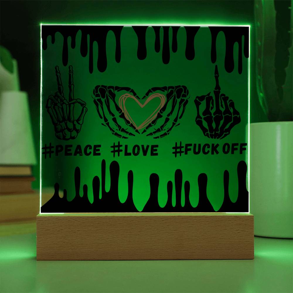 Peace Love Fuck Off - Middle Finger, Skull, Skull hand design - Acrylic Square Plaque