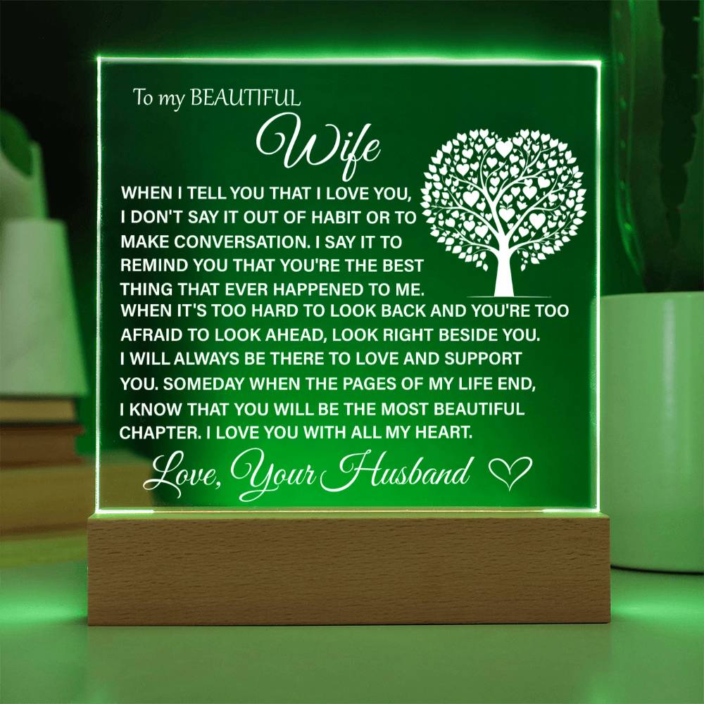 To My Beautiful Wife - I Will Be There To Support You - Acrylic Square Plaque