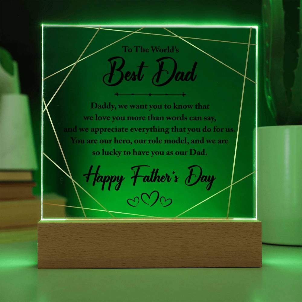 To The World's Best Dad - Father's Day - Acrylic Square Plaque