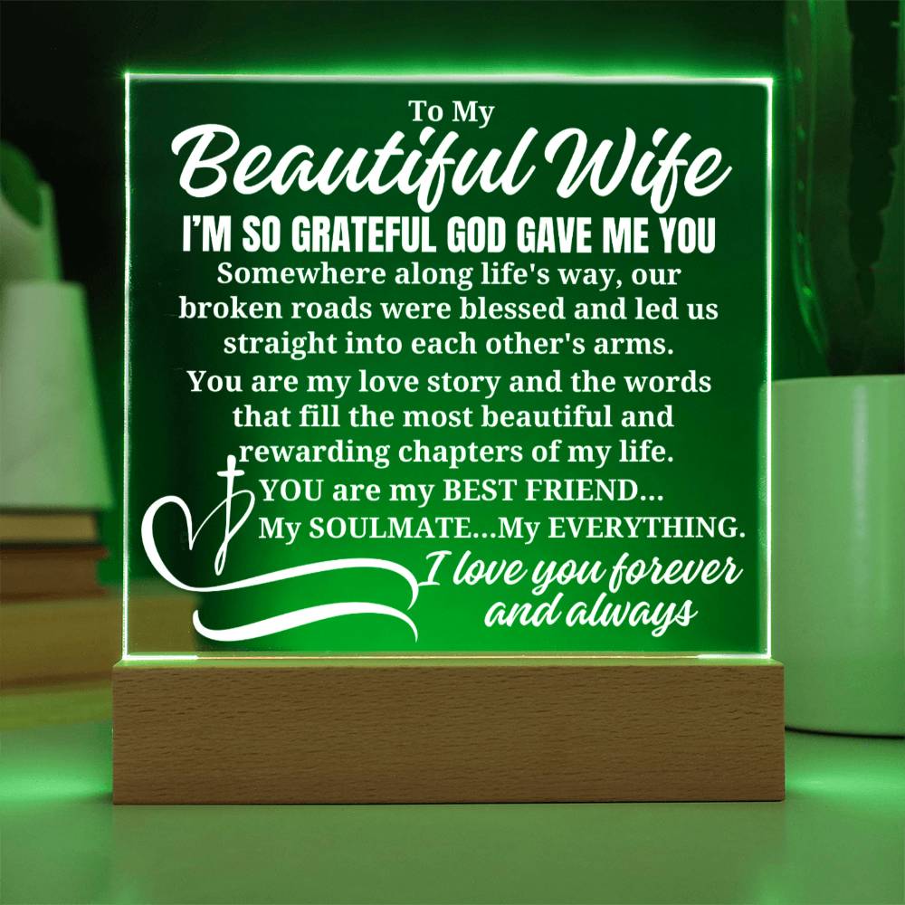 To My Beautiful Wife - I'm So Grateful God Gave Me You- Acrylic Square Plaque