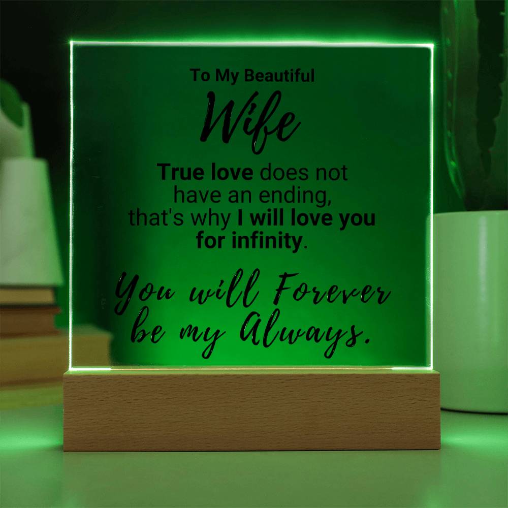 Gift For My True Love - Infinite Love - Acrylic Plaque