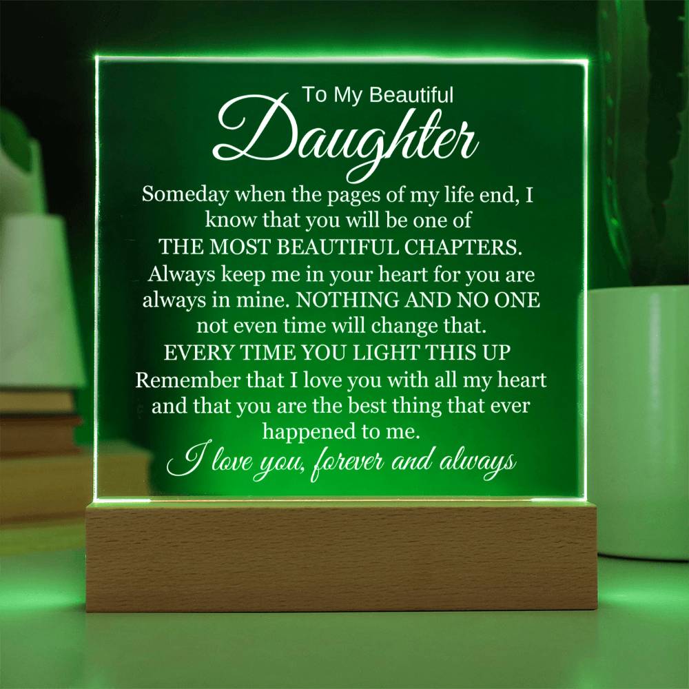 To My Beautiful Daughter - Every Time You Light This Up - Acrylic Square Plaque