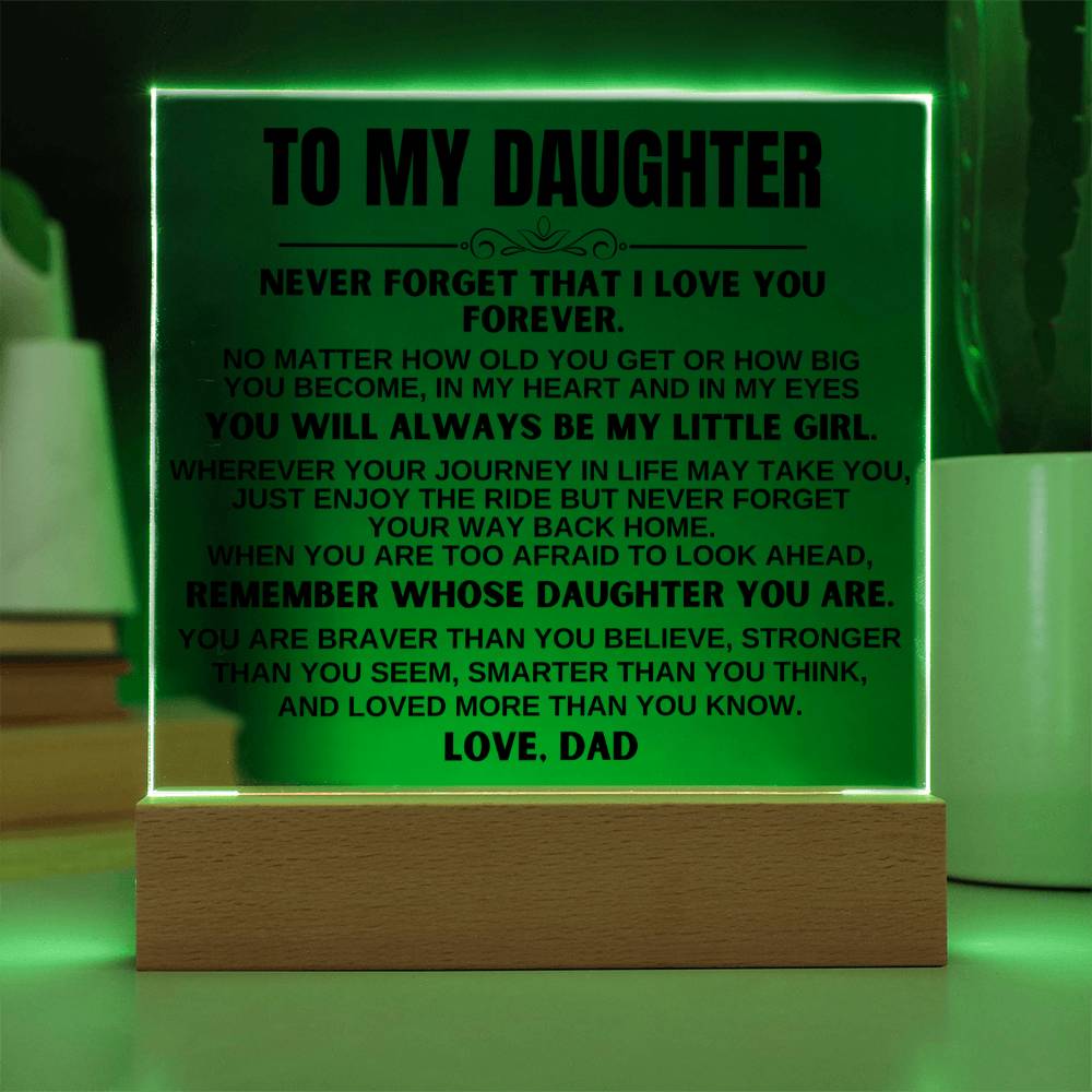 To My Daughter -You'll Always Be My Little Girl - Acrylic Square Plaque