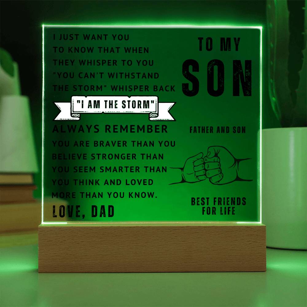 To My Son - I Am The Storm - Acrylic Square Plaque