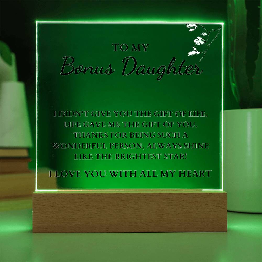 To My Bonus Daughter - Always Shine Like The Brightest Star - Acrylic Square Plaque
