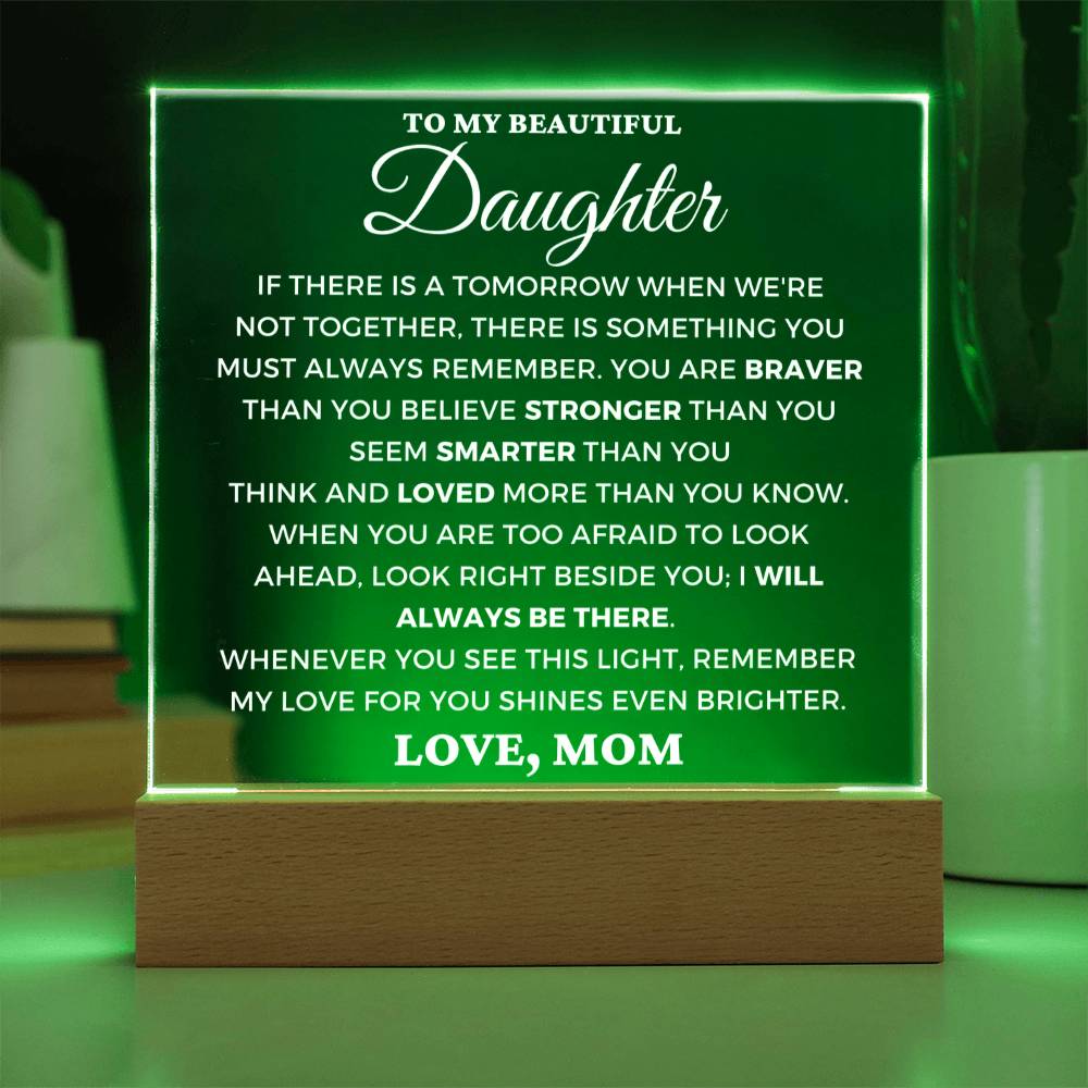 Daughter Gift -Always Remember- Lighted Plaque - Acrylic Square Plaque