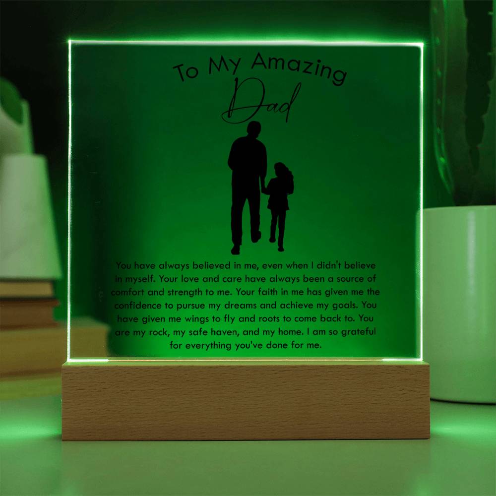 Gift From Daughter for Father's Day - You Have Always Believed In Me - Acrylic Square Plaque