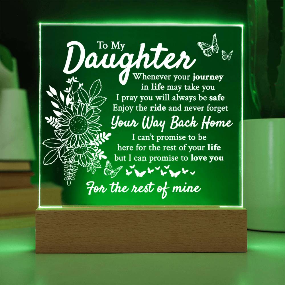 To My Daughter - Way Back Home - Acrylic Square Plaque
