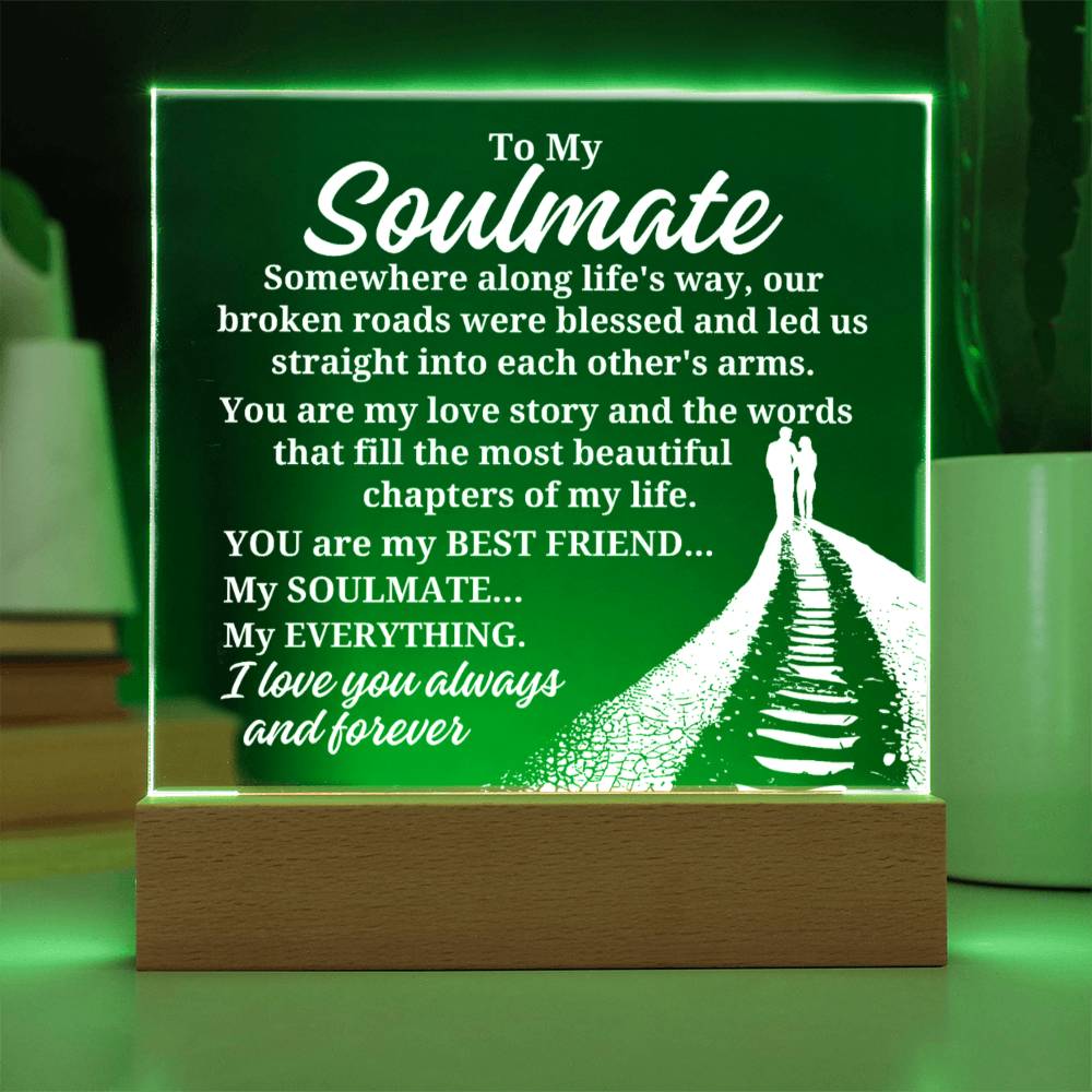 To My Soulmate - Straight Into Each Other's Arm - Acrylic Square Plaque