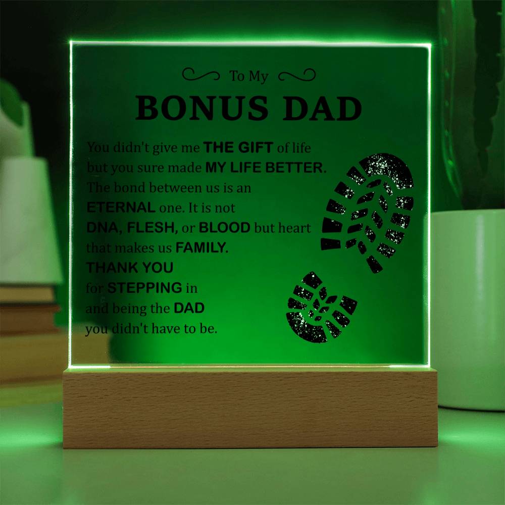 To My Bonus Dad - My Life Better - Acrylic Square Plaque