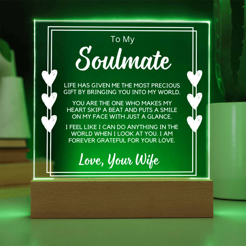 To My Soulmate - I Can Do Anything In The World - Acrylic Square Plaque