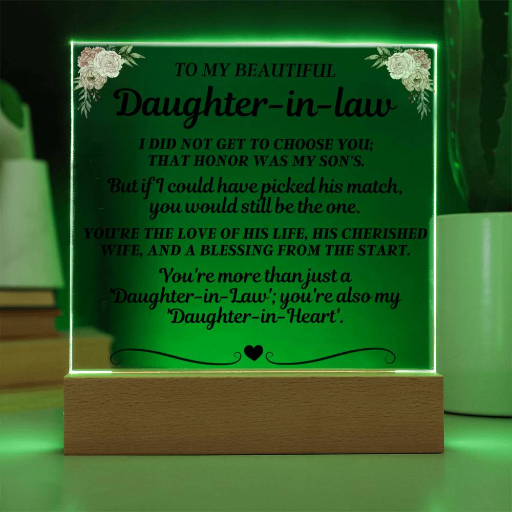 To My Beautiful Daughter-In-Law - You're More Than Just A 'Daughter-in-Law'- Acrylic Square Plaque
