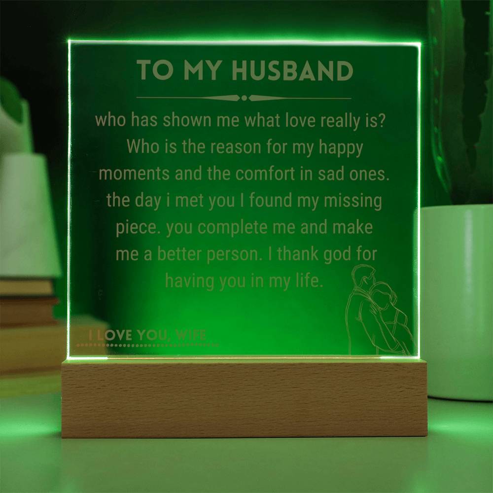Gift for Husband - Who Has Shown Me What Love Really Is - Square Acrylic Plaque