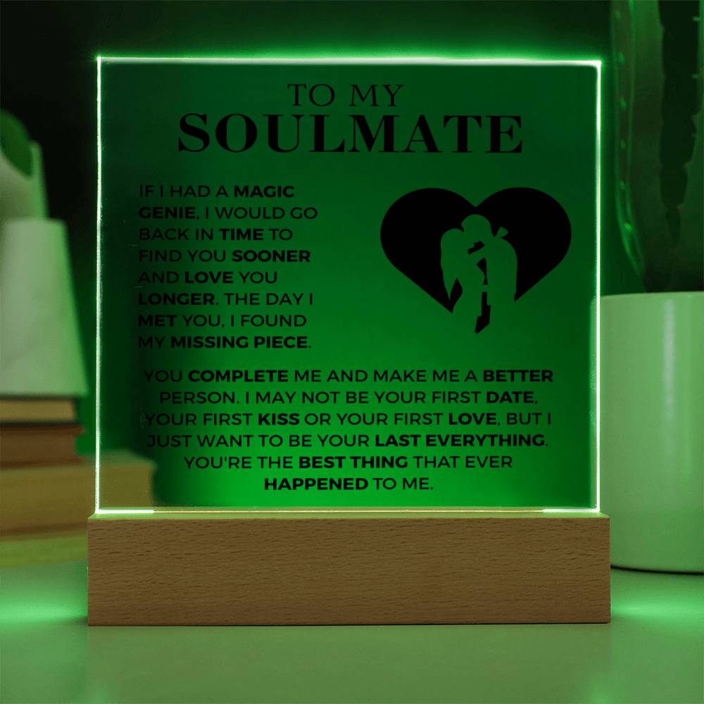 To My Soulmate - Your First Kiss Or Your First Love - Acrylic Square Plaque